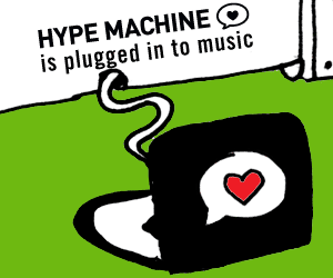 The Hype Machine