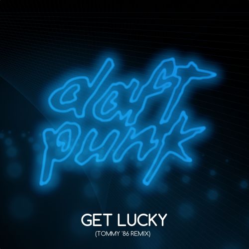 Включи get lucky. Get Lucky. Lucky Remix. Get Lucky картинки. Лак ремикс.